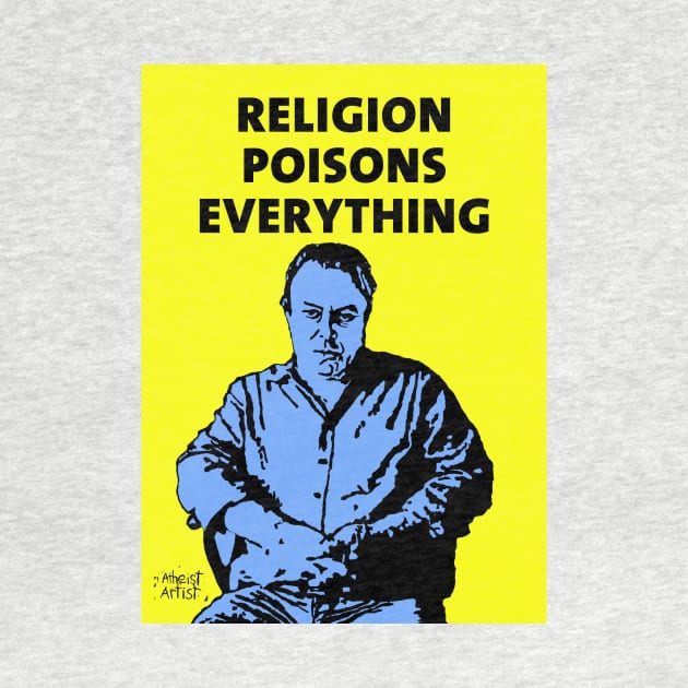 Christopher Hitchens Religion Poisons Everything by DJVYEATES